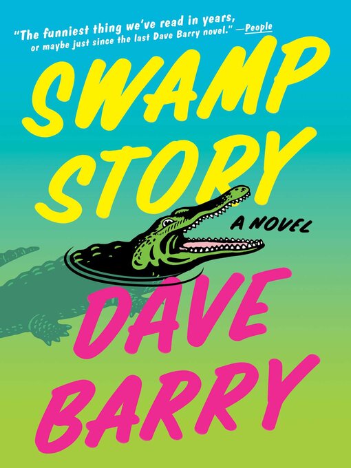 Title details for Swamp Story by Dave Barry - Available